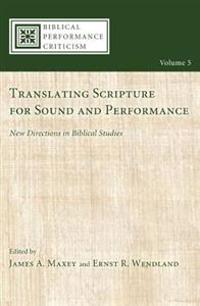 Bokomslag for "Translating Scripture for Sound and Performance"