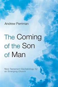The Coming of the Son of Man