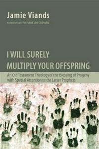 Bokomslag for "I Will Surely Multiply Your Offspring"