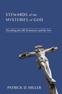 Stewards of the Mysteries of God