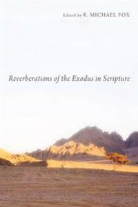 Bokomslag for "Reverberations of the Exodus in Scripture"