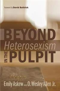 Bokomslag for "Beyond Heterosexism in the Pulpit"