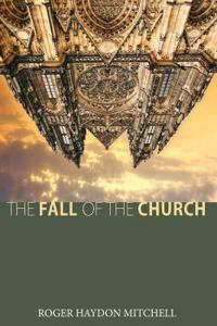 Kirjan kansi "The Fall of the Church"