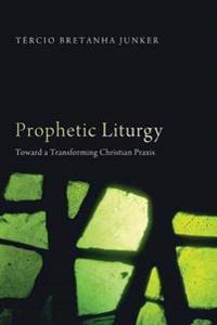 Bokomslag for "Prophetic Liturgy"