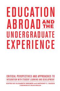 Education Abroad and the Undergraduate Experience