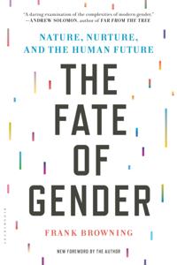 Fate of Gender