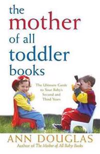 Bokomslag för "The Mother Of All Toddler Books"