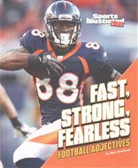 Fast, Strong, Fearless: Football Adjectives