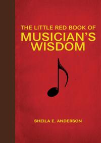 Little Red Book of Musician's Wisdom