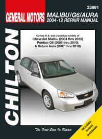 Chevrolet Malibu Pontiac G6 & Saturn Aura (Chilton)