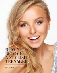 How to Become a Stylish Teenager