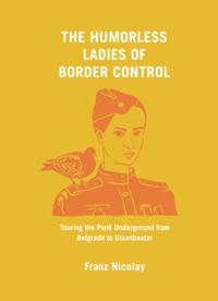 Humorless Ladies of Border Control
