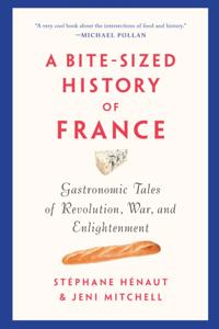 Bite-Sized History of France