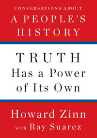 Truth Has A Power Of Its Own
