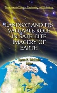 LandsatIts Valuable Role in Satellite Imagery of Earth