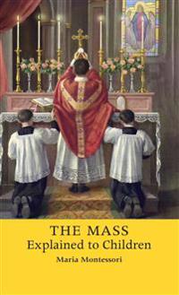 Bokomslag för "The Mass Explained to Children"