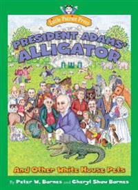 President Adams' Alligator
