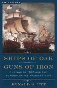 Ships of Oak, Guns of Iron