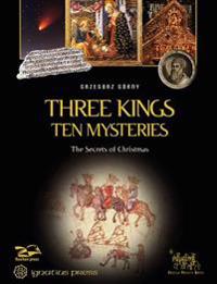 Three Kings, Ten Mysteries