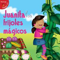 Juanita y los frijoles magicos