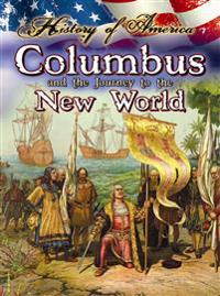 Columbus And The Journey To The New World