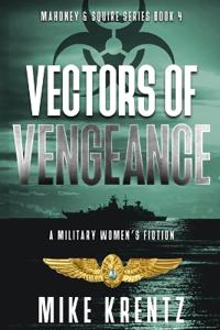 Vectors of Vengeance