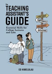The Teaching Assistants Guide: Essential Skills for College Lectures and Labs