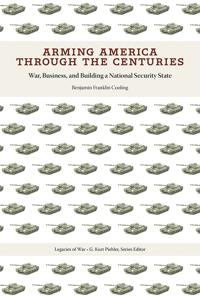 Arming America Through the Centuries