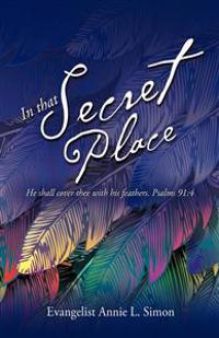 In that Secret Place
