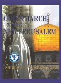 God's March to the New Jerusalem