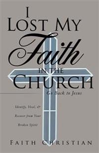 Bokomslag för "I Lost My Faith in the Church"