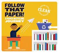 Follow That Paper!: A Paper Recycling Journey