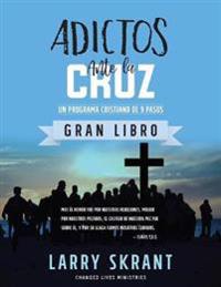Adictos Ante la Cruz