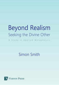 Beyond Realism: Seeking the Divine Other