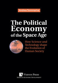 The Political Economy of the Space Age