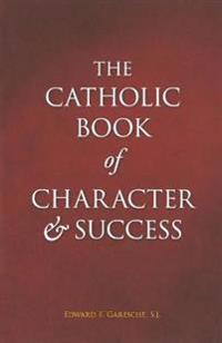 Catholic Book of Character and Success