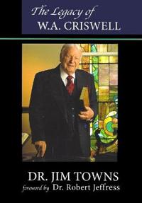 The Legacy of W.a. Criswell
