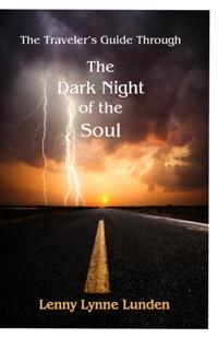 Traveler's Guide Through The Dark Night of the Soul