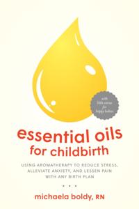 Essential Oils for Childbirth