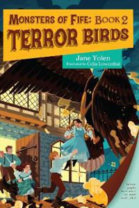 Bokomslag för "Monsters of Fife: Terror Birds"