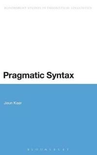 Pragmatic Syntax