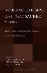 Kirjan kansi "Violence, Desire, and the Sacred, Volume 2"