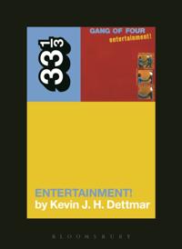 Gang of Four's Entertainment!