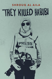 They Killed Habibi