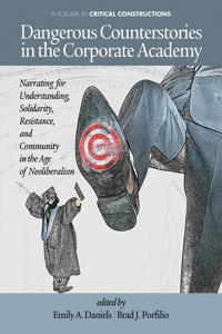 Bokomslag för "Dangerous Counterstories in the Corporate Academy"