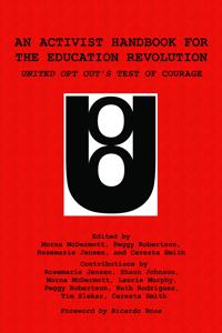 An Activist Handbook for the Education Revolution