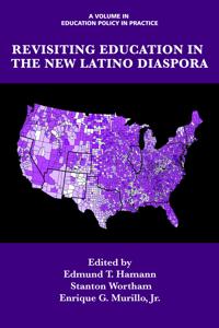Bokomslag för "Revisiting Education in the New Latino Diaspora"