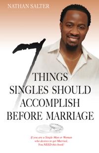 7 Things Singles Should Accomplish Before Marriage