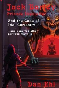 Jak Barley, Private Inquisitor and the Case of Idol Curiosity