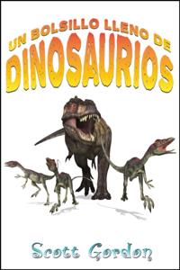 Un Bolsillo Lleno de Dinosaurios